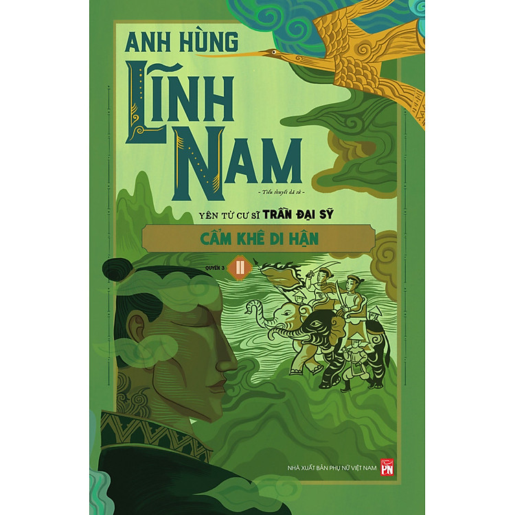 Anh Hùng Lĩnh Nam - Cẩm Khê Di Hận (Tập 1, Tập 2) - Ảnh 2