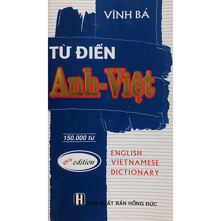 Từ Điển Anh – Việt (150.000 từ)