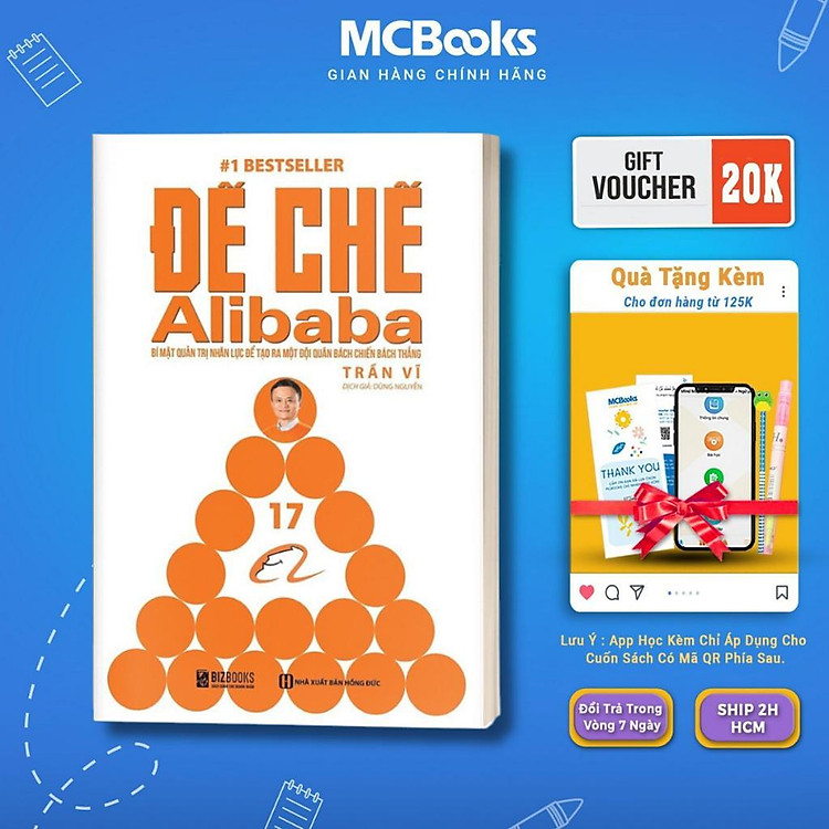 Đế Chế Alibaba – Bí Mật Quản Trị Nhân Lực Để Tạo Ra Một Đội Quân Bách Chiến Bách Thắng