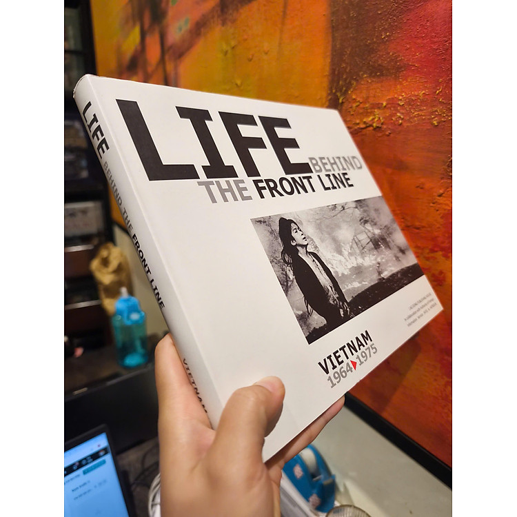 Life Behind The Front Line: Vietnam 1964 - 1975 - Ảnh 4