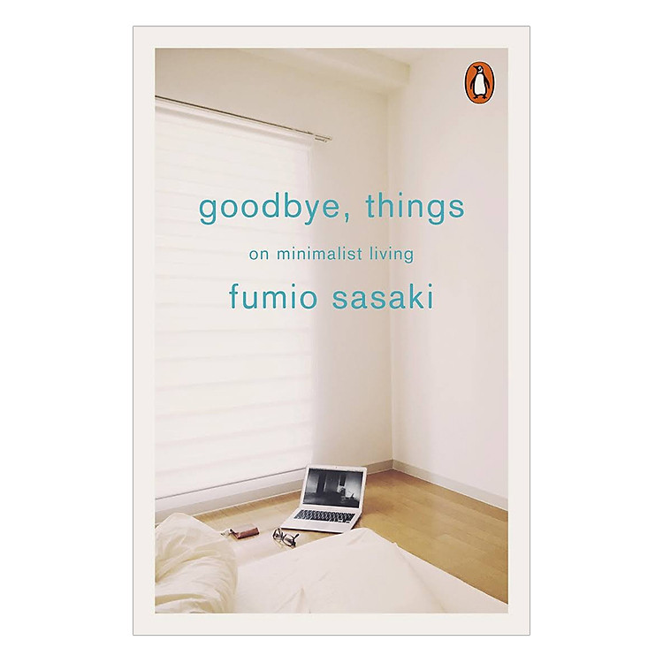 Sách Goodbye, Things: On Minimalist Living