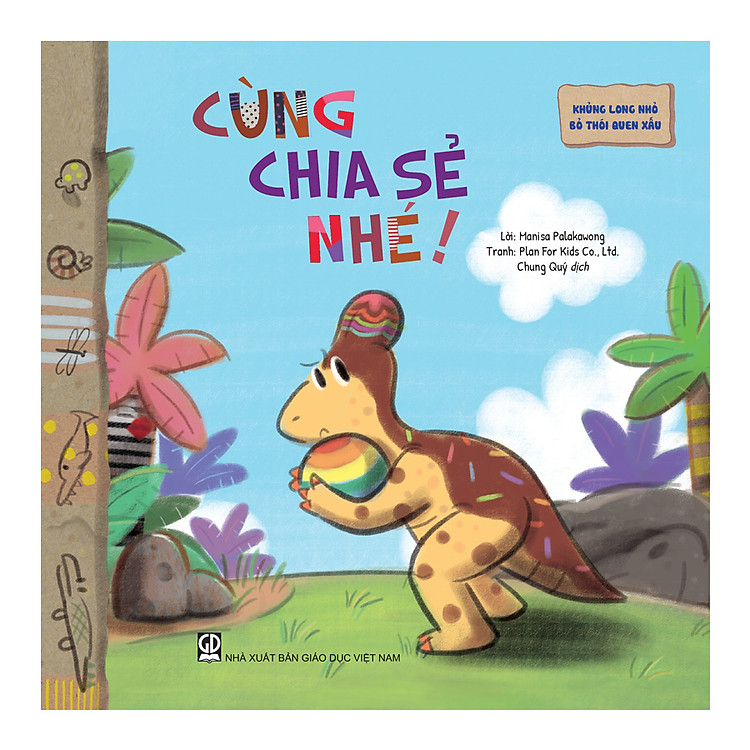 Sách Khủng Long nhỏ bỏ thói quen xấu - Cùng chia sẻ nhé!