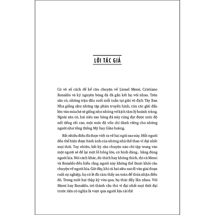Messi vs. Ronaldo: Sự đối đầu của hai cầu thủ vĩ đại - Ảnh 3