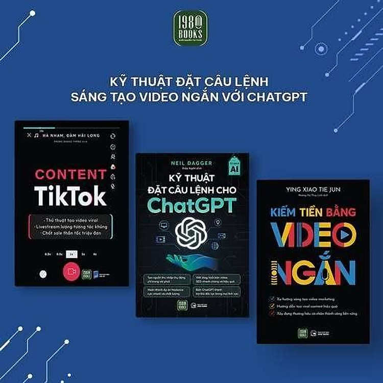 Content Tiktok + Kỹ Thuật Đặt Câu Lệnh Cho Chat GPT + Kiếm Tiền Bằng Video Ngắn