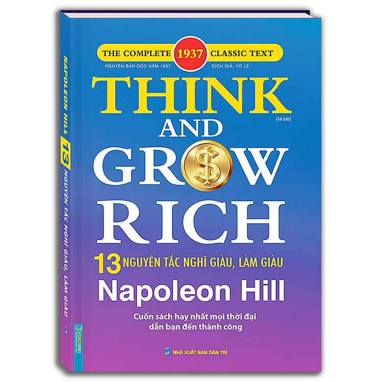 Sách Think and grow rich - NAPONEON HILL 13 Nguyên Tắc Nghĩ Giàu Và Làm Giàu (Bìa cứng)