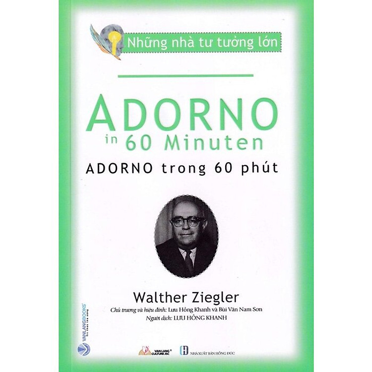 Mua tại Newshop: Những Nhà Tư Tưởng Lớn - Adorno Trong 60 Phút