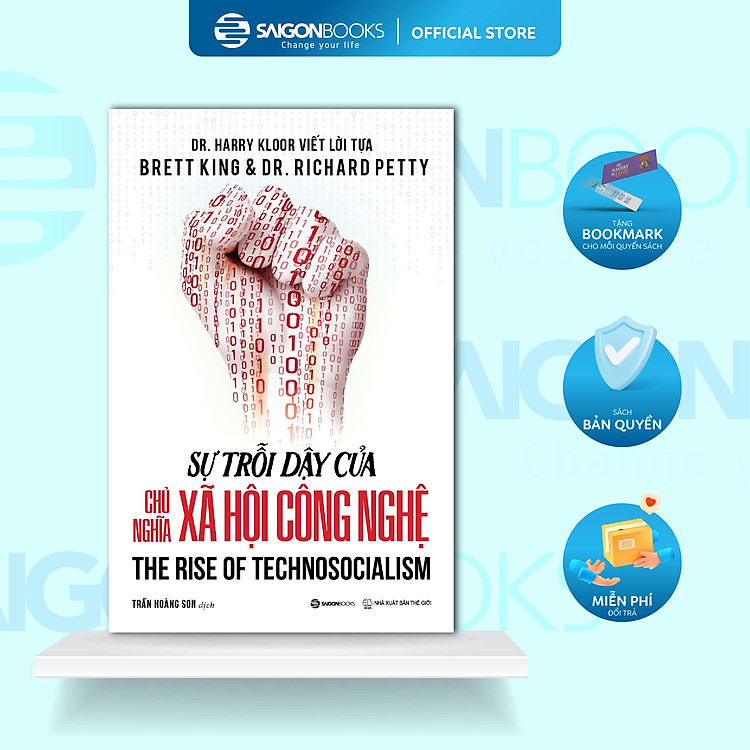 Sự Trỗi Dậy Của Chủ Nghĩa Xã Hội Công Nghệ – The Rise of Technosocialism