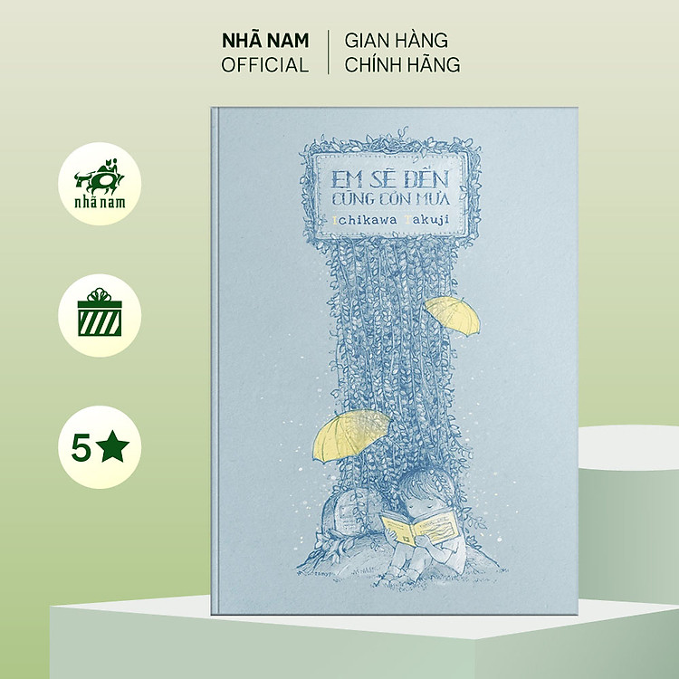 Sách - Em sẽ đến cùng cơn mưa (Ichikawa Takuji) (TB 2023) - Nhã Nam Official