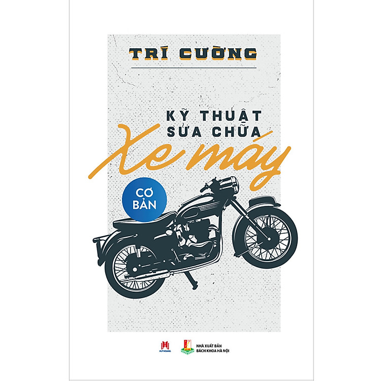 Kỹ Thuật Sửa Chữa Xe Máy Phần Cơ Bàn Và Nâng Cao - Ảnh 2