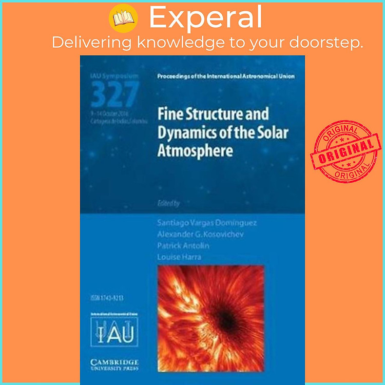 Sách - Fine Structure and Dynamics of the Solar Photosphere (IAU S327) by Louise Harra (UK edition, hardcover)
