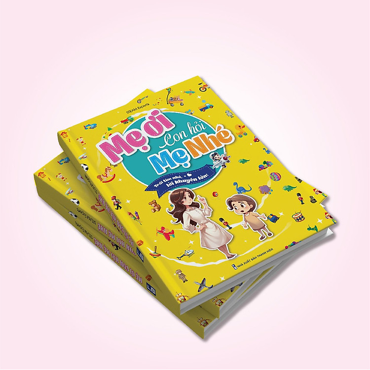 Mẹ ơi, Con hỏi Mẹ nhé? (Trái tim nhỏ, Lời khuyên lớn) - Ảnh 5