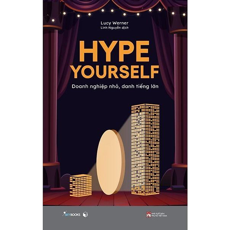 Mua tại Lazada: Hype Yourself Doanh Nghiệp Nhỏ, Danh Tiếng Lớn