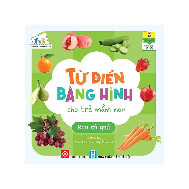 Cùng Con Trưởng Thành – Từ Điển Bằng Hình Cho Trẻ Mầm Non