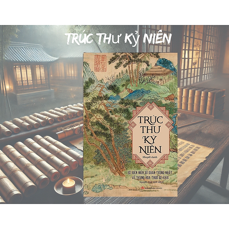 Tại Newshop: Trúc Thư Kỷ Niên
