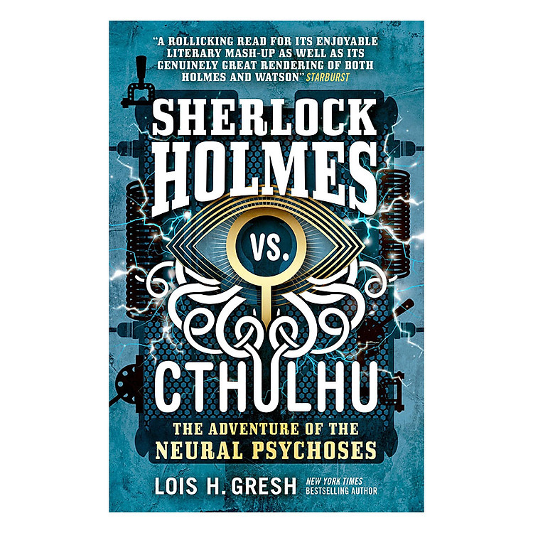 Sách Sherlock Holmes Vs Cthulhu : The Adventure Of The Neural Psychoses (The second novel in Sherlock Holmes vs Cthulhu Series)