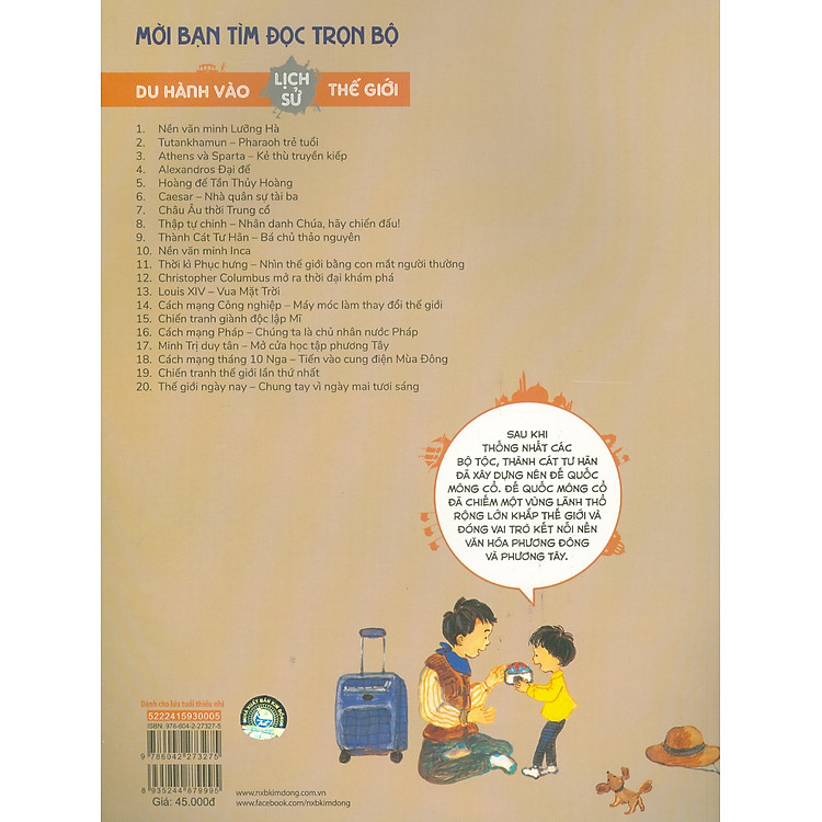 Du Hành Vào Lịch Sử Thế Giới - Thành Cát Tư Hãn: Bá Chủ Thảo Nguyên - Ảnh 2