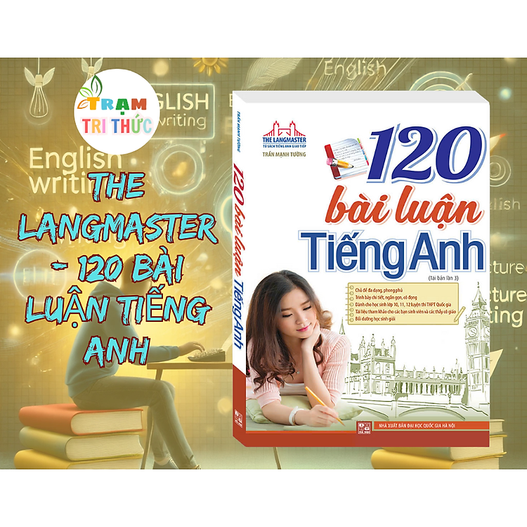 The Langmaster – 120 Bài Luận Tiếng Anh