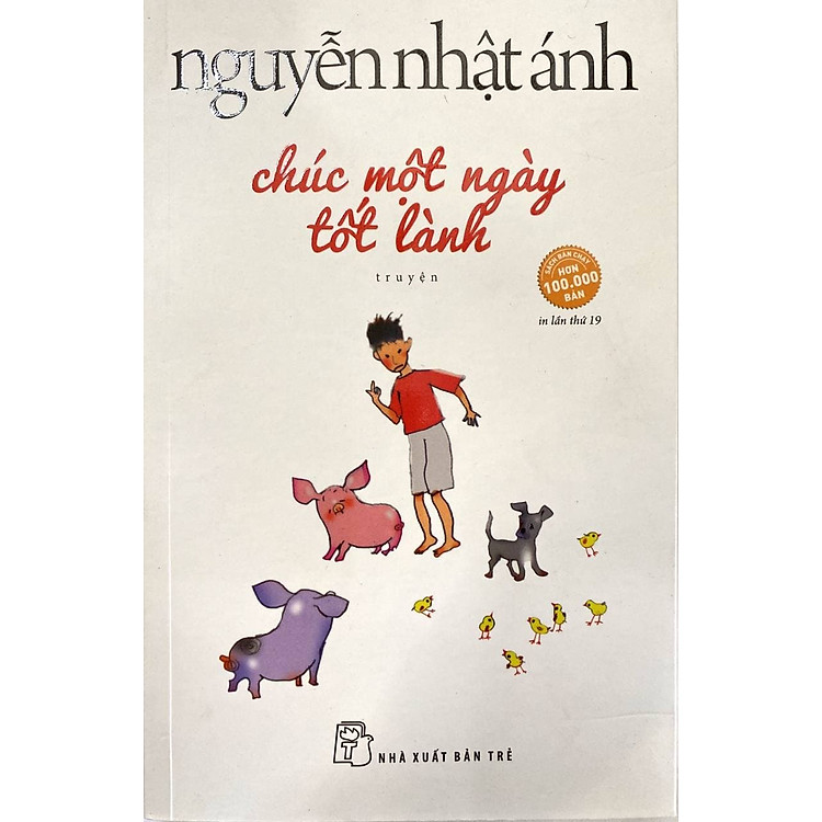 Chúc Một Ngày Tốt Lành (Tái Bản 2019)