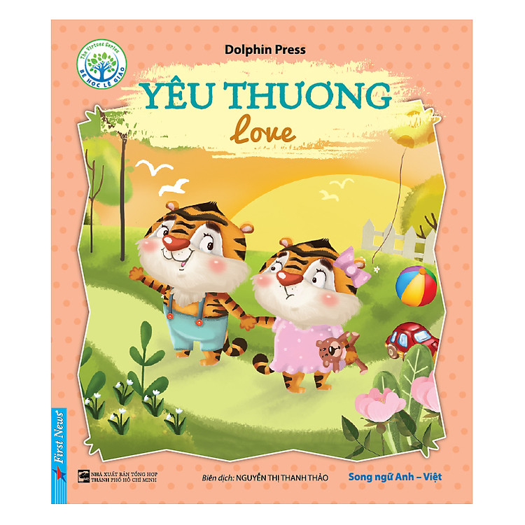 Sách Bé Học Lễ Giáo - Yêu Thương (Song Ngữ)