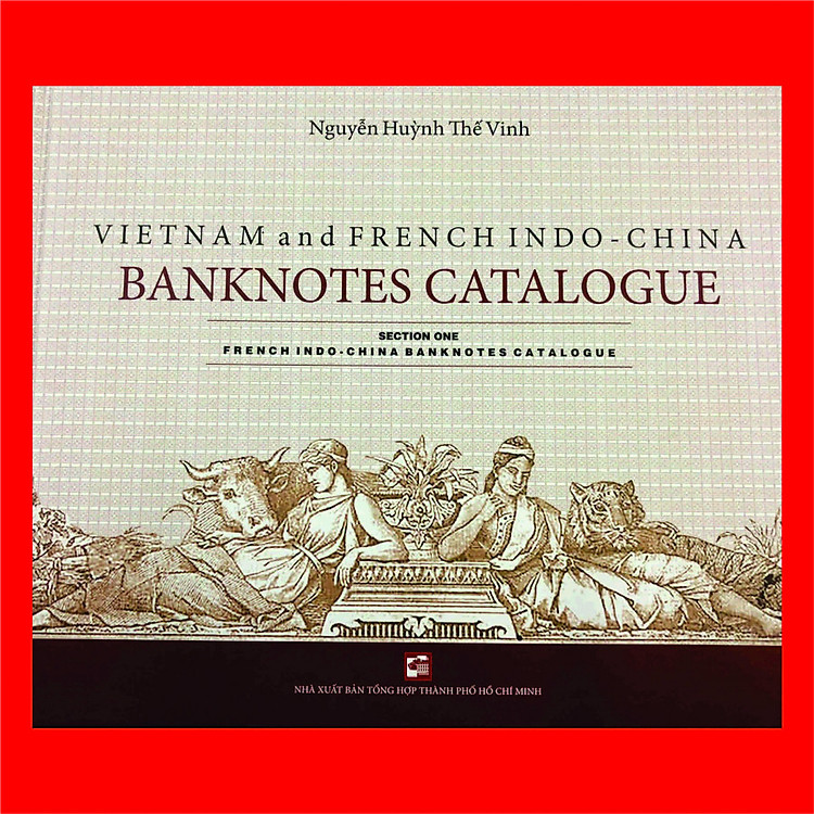 Vietnam and French Indo-China banknotes catalogue
