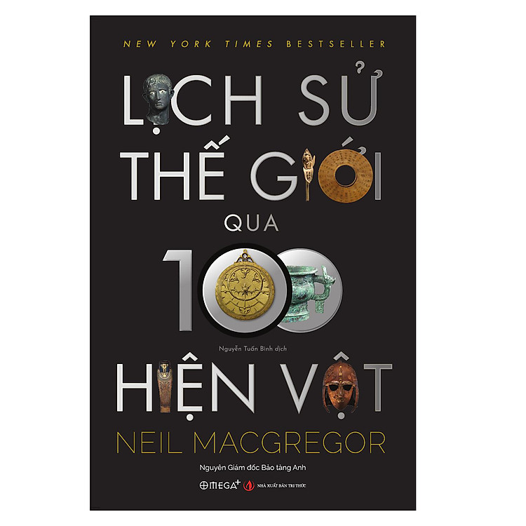 Lịch Sử Thế Giới Qua 100 Hiện Vật