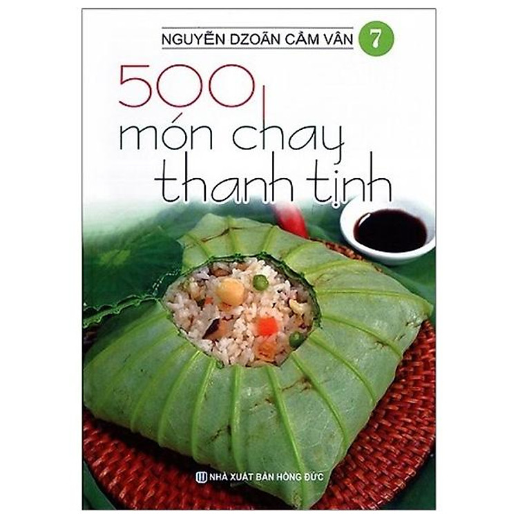 500 Món Chay Thanh Tịnh (Tập 7)