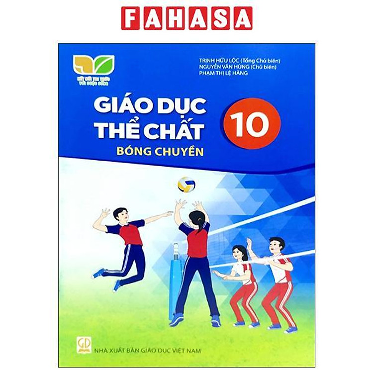 Giáo Khoa Giáo Dục Thể Chất 10 – Bóng Chuyền (Kết Nối Trí Thức)