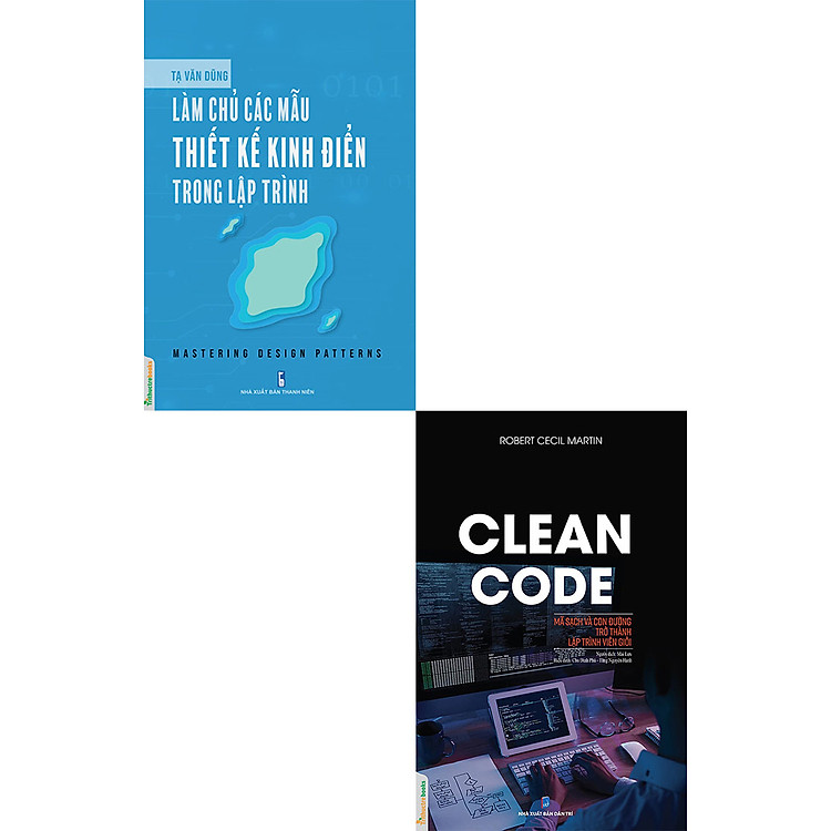 Làm Chủ Các Mẫu Thiết Kế Kinh Điển Trong Lập Trình + Clean Code – Mã Sạch Và Con Đường Trở Thành Lập Trình Viên Giỏi