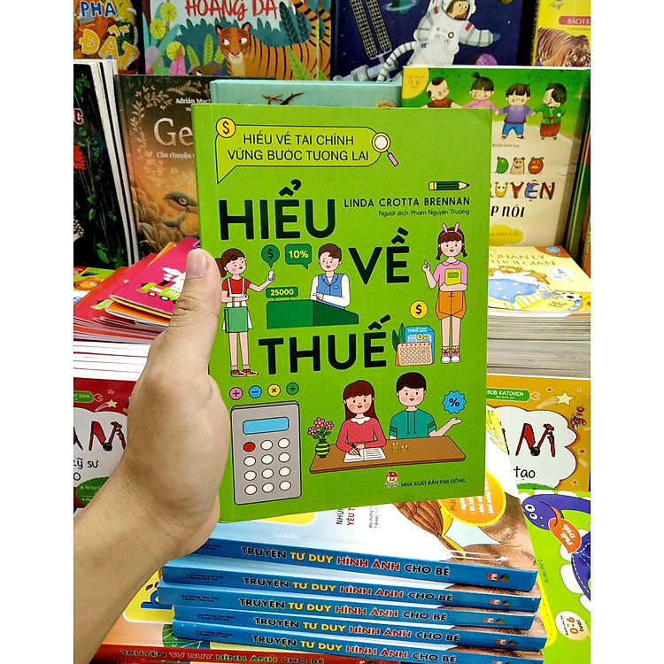 Hiểu Về Tài Chính, Vững Bước Tương Lai - Hiểu Về Thuế - Ảnh 6