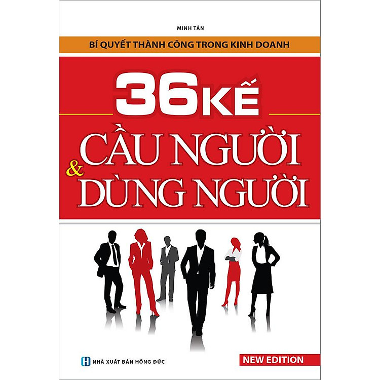 36 Kế Cầu Người Và Dùng Người