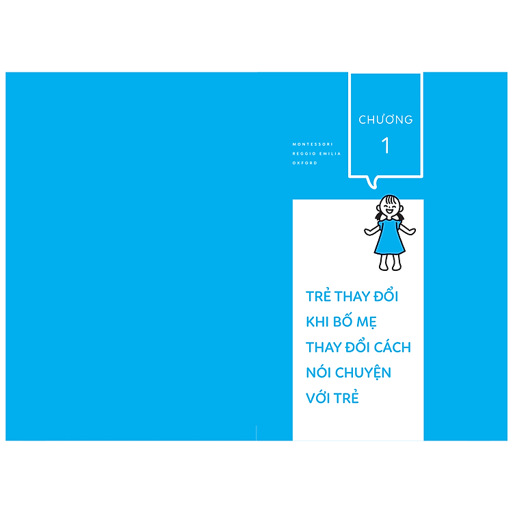 Khen Sao Cho Đúng, Mắng Sao Cho Chuẩn - Nuôi Dạy Một Đứa Trẻ Tự Lập Theo Phương Pháp Giáo Dục Montessori Và Reggio Emilia - Ảnh 3