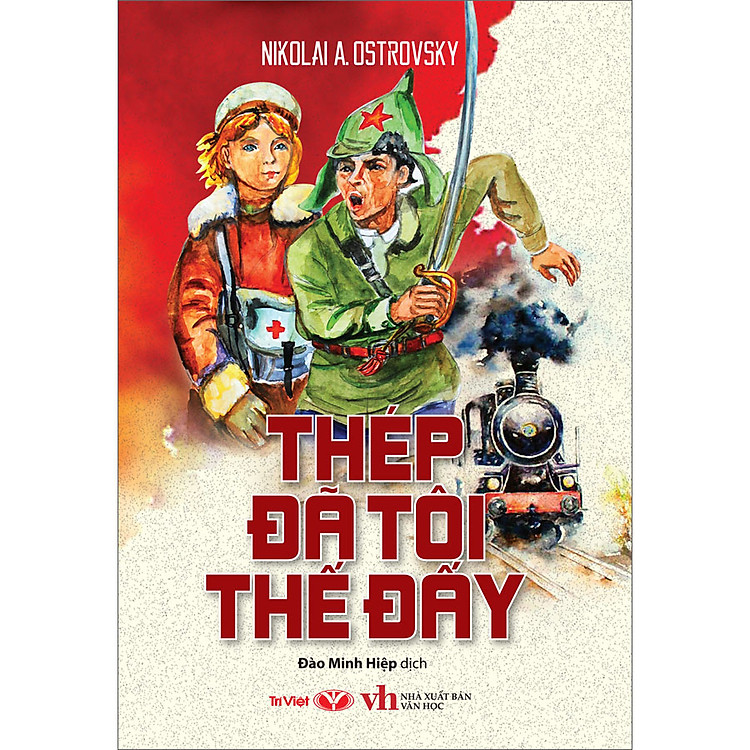 Thép Đã Tôi Thế Đấy