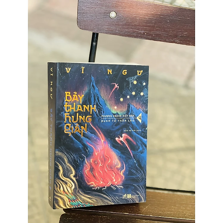 Tiểu thuyết Phiêu Lưu Kì Dị Trung Quốc: Bảy Thanh Hung Giản 4 – Phượng Hoàng Niết Bàn