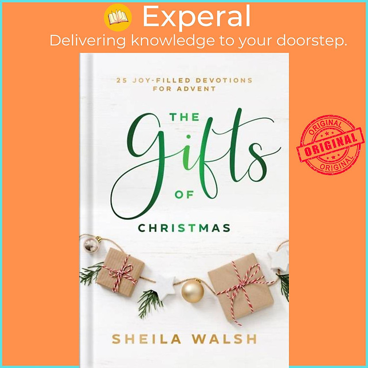 Sách - The Gifts of Christmas - 25 Joy-Filled Devotions for Advent by Sheila Walsh (UK edition, hardcover)