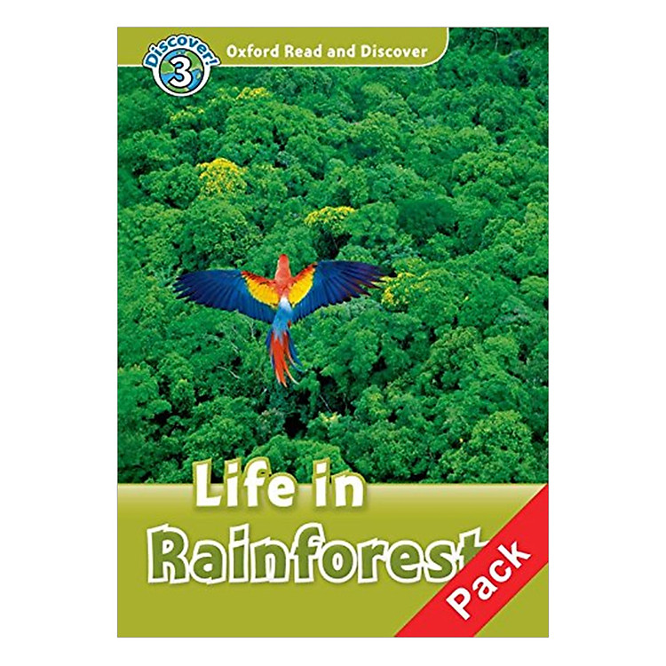 Sách Oxford Read and Discover 3: Life In Rainforests Audio CD Pack
