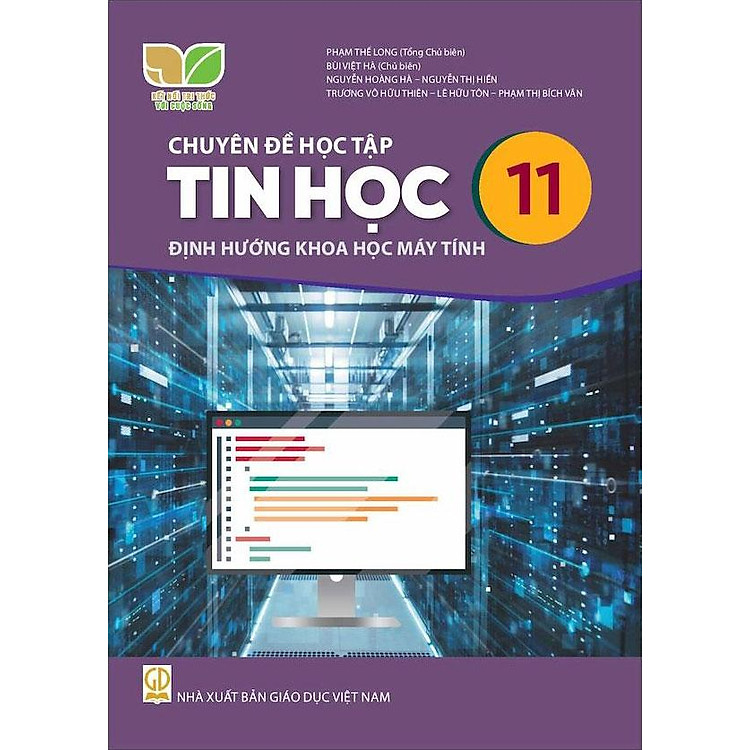 Giáo Khoa Chuyên Đề Học Tập Tin Học 11 - Định Hướng Khoa Học Máy Tính (Kết Nối) - Ảnh 3