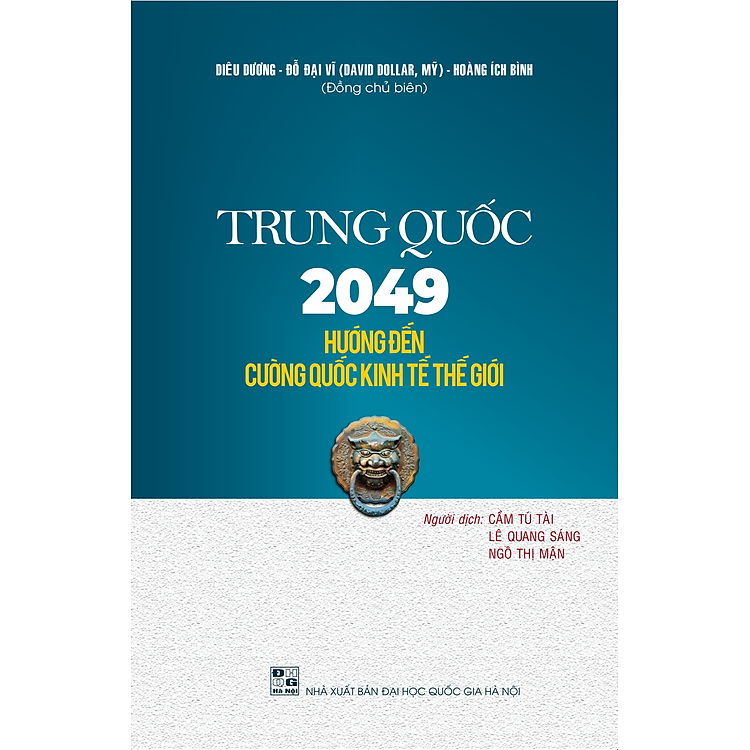 Trung Quốc 2049 Hướng Đến Cường Quốc Kinh Tế Thế Giới