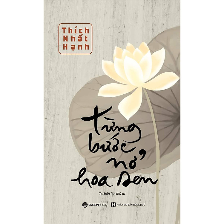 Từng Bước Nở Hoa Sen (Thiền sư Thích Nhất Hạnh)