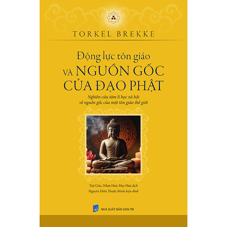 Động lực tôn giáo và nguồn gốc của Đạo Phật