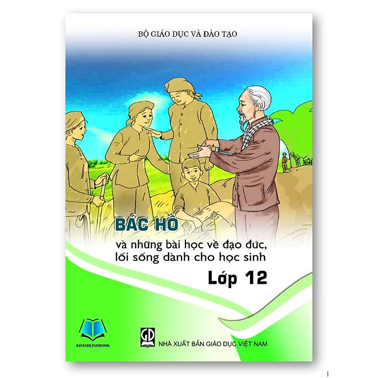 Bác Hồ Và Những Bài Học Về Đạo Đức, Lối Sống Dành Cho Học Sinh Lớp 1 – 12