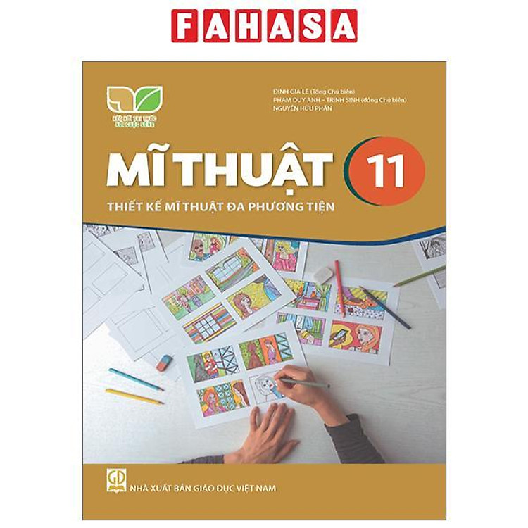 Giáo Khoa Mĩ Thuật 11 – Thiết Kế Mĩ Thuật Đa Phương Tiện (Kết Nối)