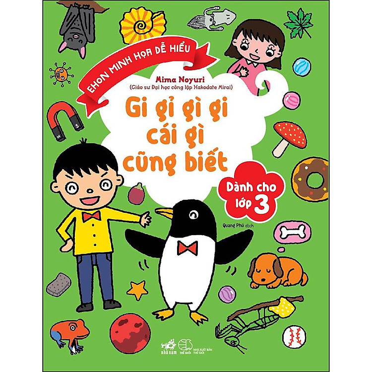 Gi Gỉ Gì Gi, Cái Gì Cũng Biết – Dành Cho Lớp 3