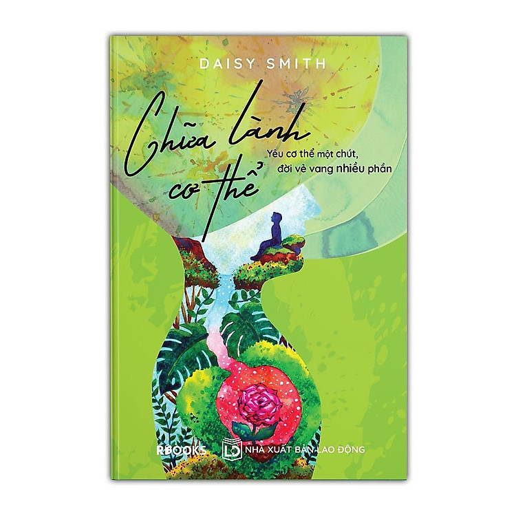 Chữa Lành Cơ Thể Yêu Cơ Thể Một Chút