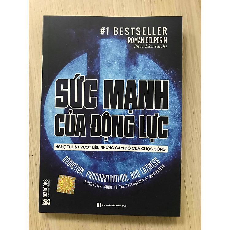 Sức Mạnh Của Động Lực – Nghệ Thuật Vượt Lên Những Cám Dỗ Của Cuộc Sống (tái bản)