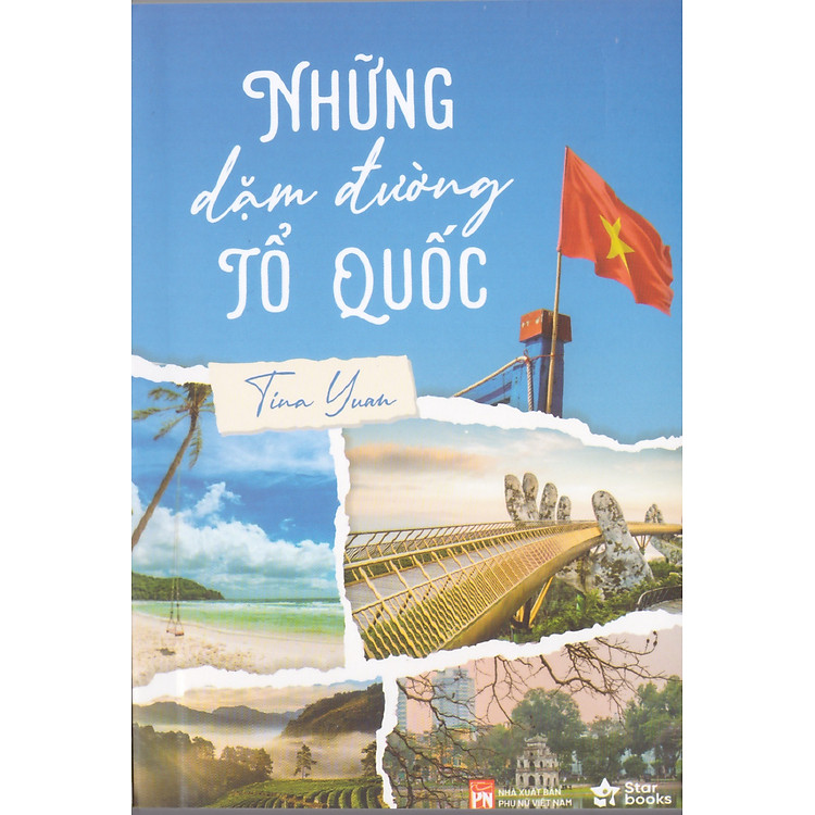 Tina Yuan - Những dặm đường Tổ Quốc (Sách bỏ túi)