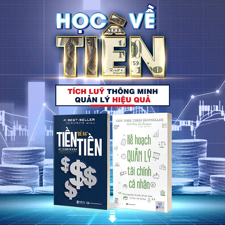 Tiền Đẻ Ra Tiền và Kế Hoạch Quản Lý Tài Chính Cá Nhân Phương Pháp 9 Bước Để Đạt Được Tự Do Tài Chính