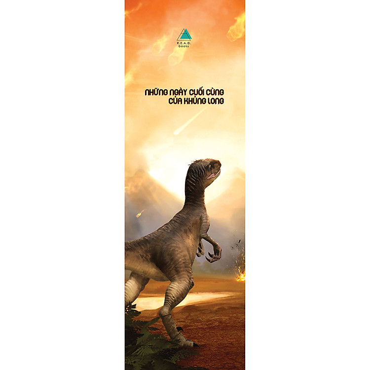 NHỮNG NGÀY CUỐI CÙNG CỦA KHỦNG LONG: Thiên Thạch, Sự Tuyệt Chủng Và Khởi Đầu Của Thế Giới Chúng Ta - Ảnh 4