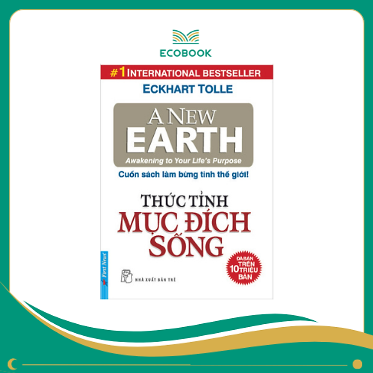 Thức tỉnh mục đích sống – Eckhart Tolle