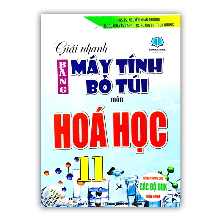 Sách - Giải Nhanh Bằng Máy Tính Bỏ Túi Môn Hóa Học 11 ( dùng chung cho các bộ SGK hiện hành )