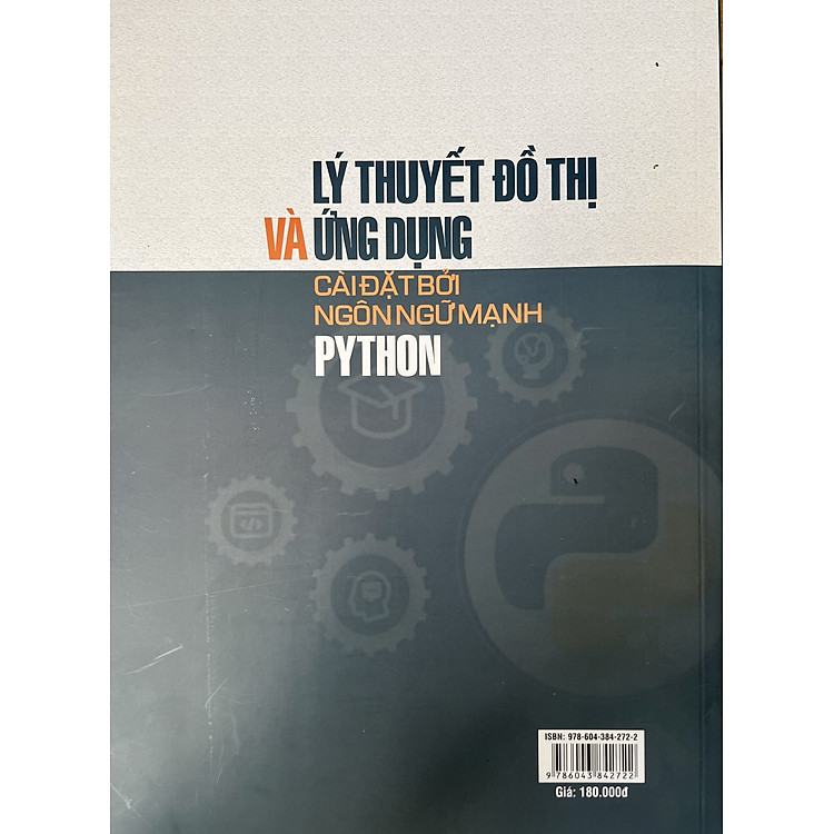 Lý thuyết đồ thị và ứng dụng cài đặt bởi ngôn ngữ mạnh PYTHON - Ảnh 2